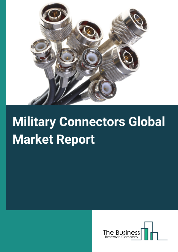 Global Military Connectors Market Report 2025