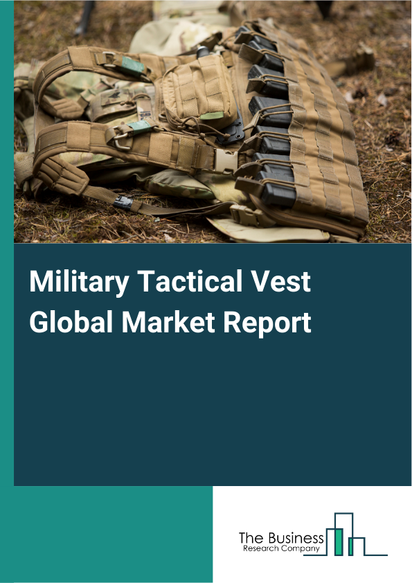 Global Military Tactical Vest Market Report 2025