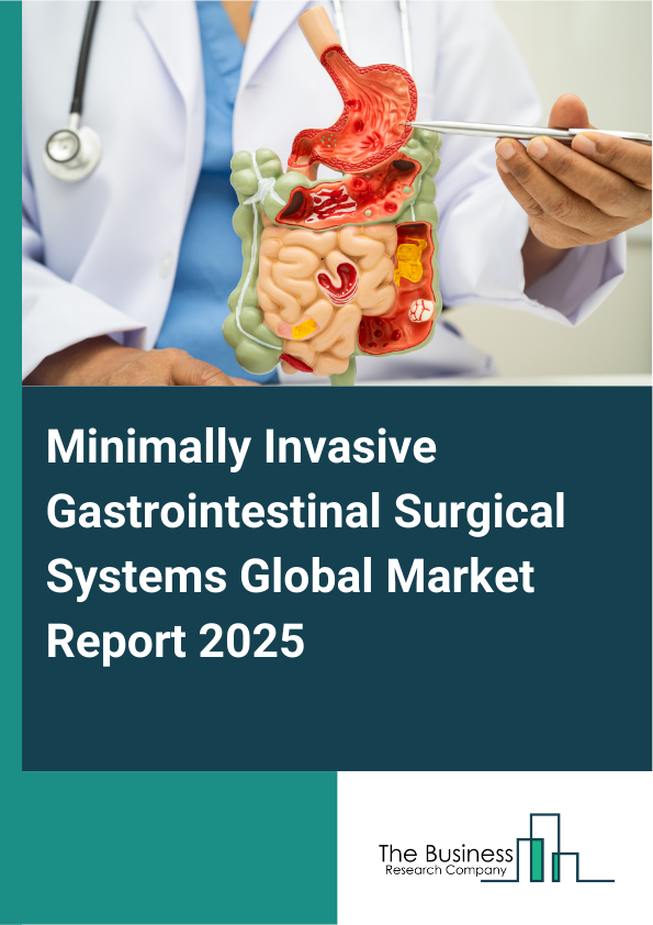 Global Minimally Invasive Gastrointestinal Surgical Systems Market Report 2025