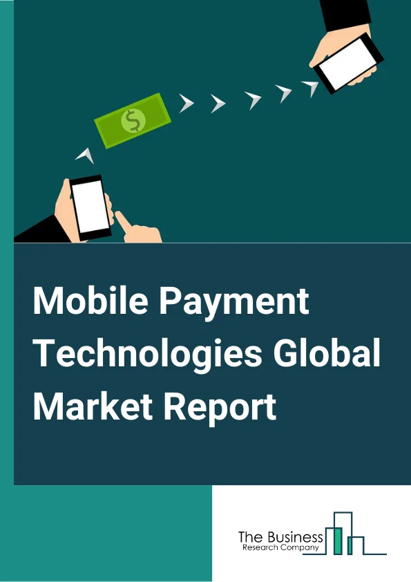 Mobile Payment Technologies Global Market Report 2023 – By Solutions (PointOf Sale (POS), InStore Payments, Remote Payments), By Application (Retail and  ECommerce, Healthcare, Bfsi, Enterprise), By Pos Solutions (NearField Communication (NFC) Payments, SoundWave Based Payments, Magnetic Secure Transmission (MST) Payments), By InStore Payments Solutions (Mobile Wallets, Quick Response (QR) Code Payments), By Remote Payments(Internet Payments, Sms Payments, Direct Carrier Billing, Mobile Banking) – Market Size, Trends, And Global Forecast 2023-2032