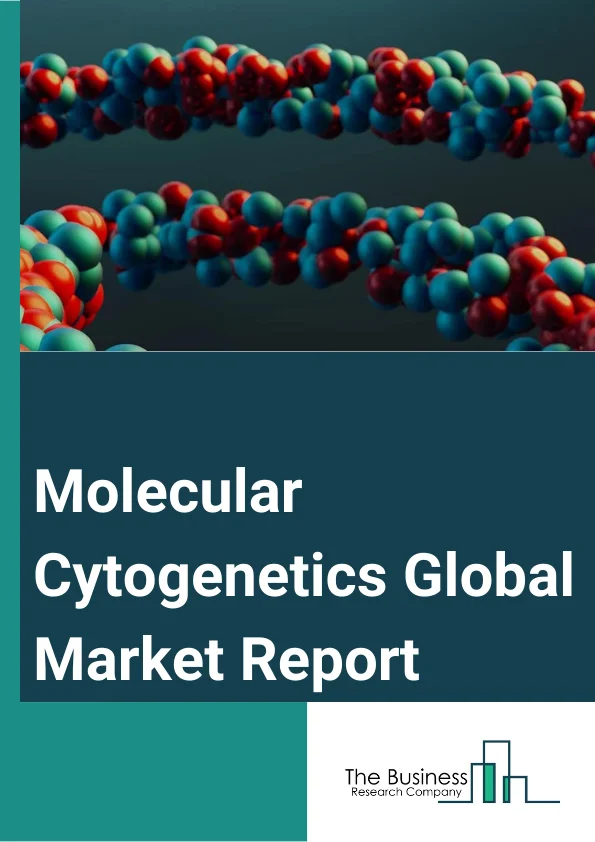 Molecular Cytogenetics Global Market Report 2025 – By Product (Instruments, Kits And Reagents, Software, Services, Consumables Or Accessories), By Technology (Comparative Genomic Hybridization, Fluorescence In Situ Hybridization, Immunohistochemistry, Karyotyping, Other Technologies), By Application (Genetic Disorders, Cancer, Personalized Medicines, Other Applications), By End-User (Clinical And Research Laboratories, Academic Research Institutes, Pharmaceutical, Biotechnology Companies, Other End-Users) – Market Size, Trends, And Global Forecast 2025-2034