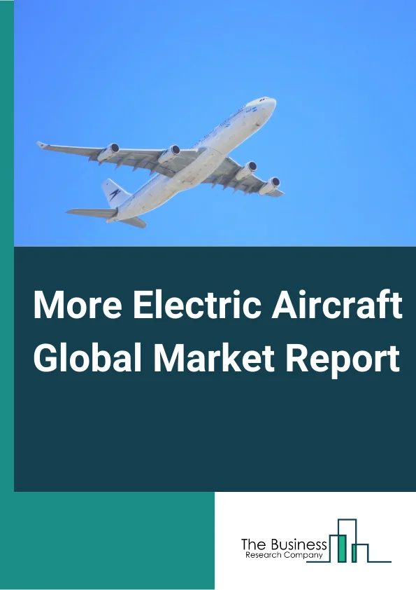 More Electric Aircraft Market Report 2023