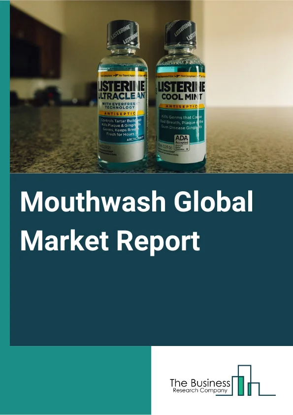 Global Mouthwash Market Report 2025