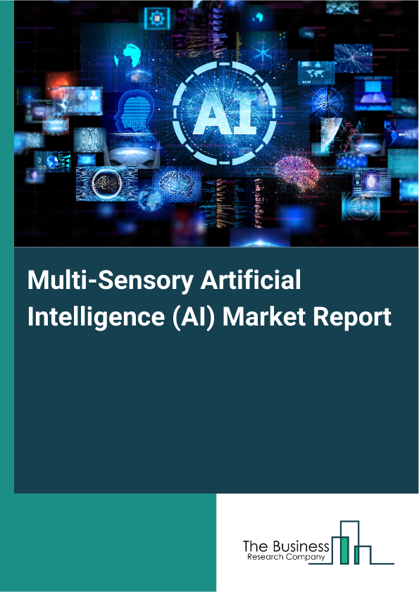 Multi-Sensory Artificial Intelligence (AI) Market Report Infographic Image