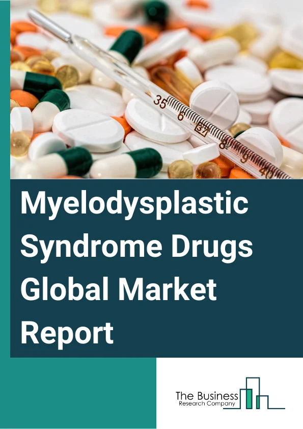 Myelodysplastic Syndrome Drugs
