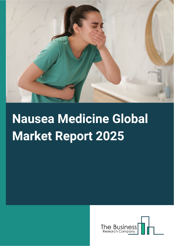 Global Nausea Medicine Market Report 2025