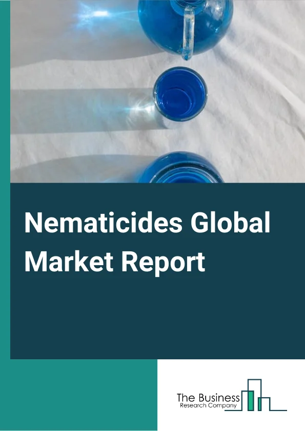 Nematicides Global Market Report 2024 – By Type (Fumigants, Bio Nematicides, Organophosphates, Carbamates, Other Types), By Form (Granular Or Powder, Liquid), By Crop Type (Fruits and Vegetables, Oilseeds, Cereals and Grains, Other Crop Types), By Application (Fumigation, Soil Dressing, Drenching, Seed Treatment, Other Applications) – Market Size, Trends, And Global Forecast 2024-2033