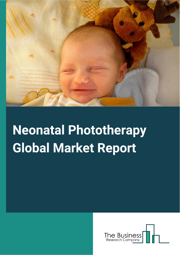 Global Neonatal Phototherapy Market Report 2025