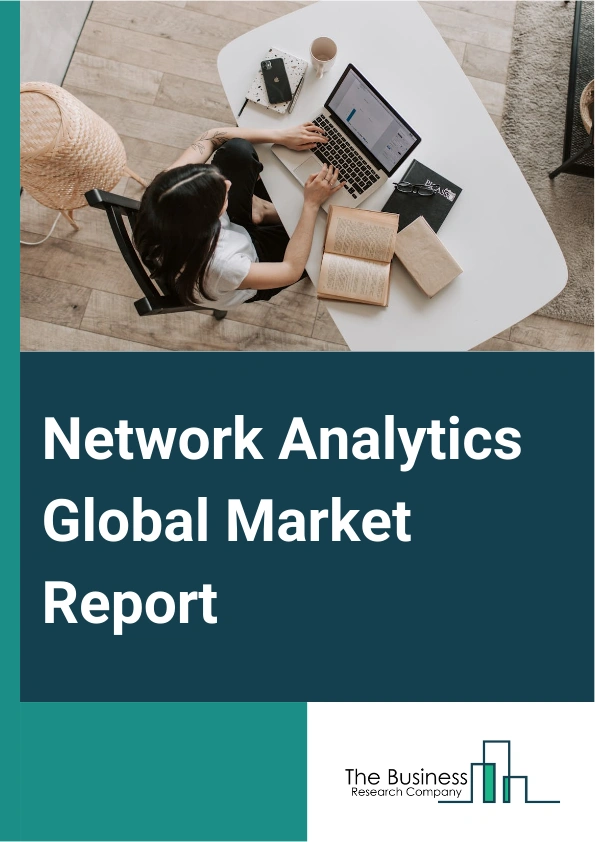 Global Network Analytics Market Report 2025