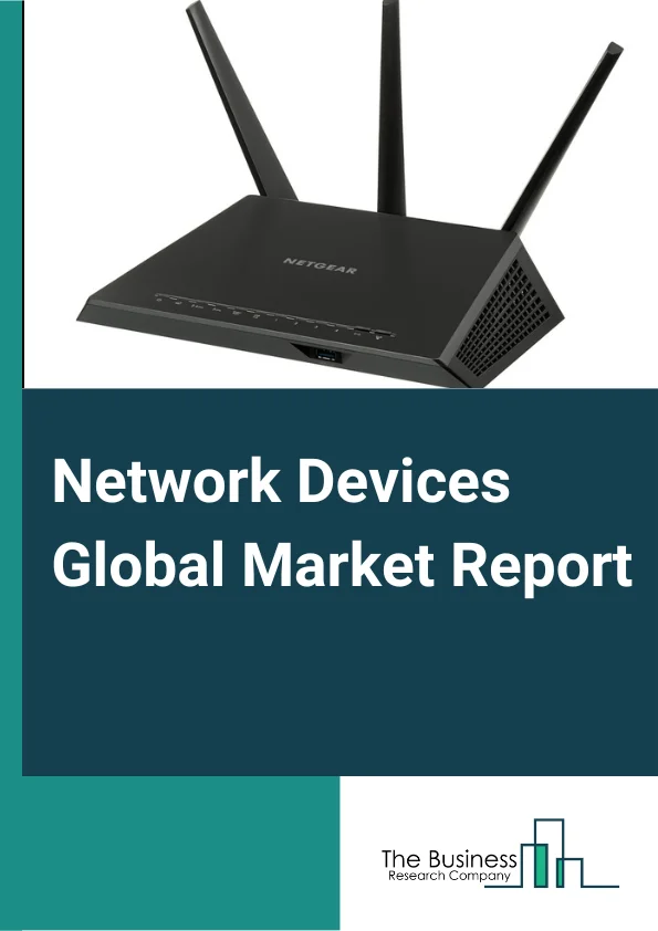 Network Devices Global Market Report 2023 – By Device Type (Router, Gateway, Access Point), By Type (Wired, Wireless), By Connectivity (WiFi, Cellular, LoRa, ZigBee, Bluetooth, Other Connectivities), By Application (Residential, Commercial, Enterprise, Industrial, Transportation) – Market Size, Trends, And Global Forecast 2023-2032