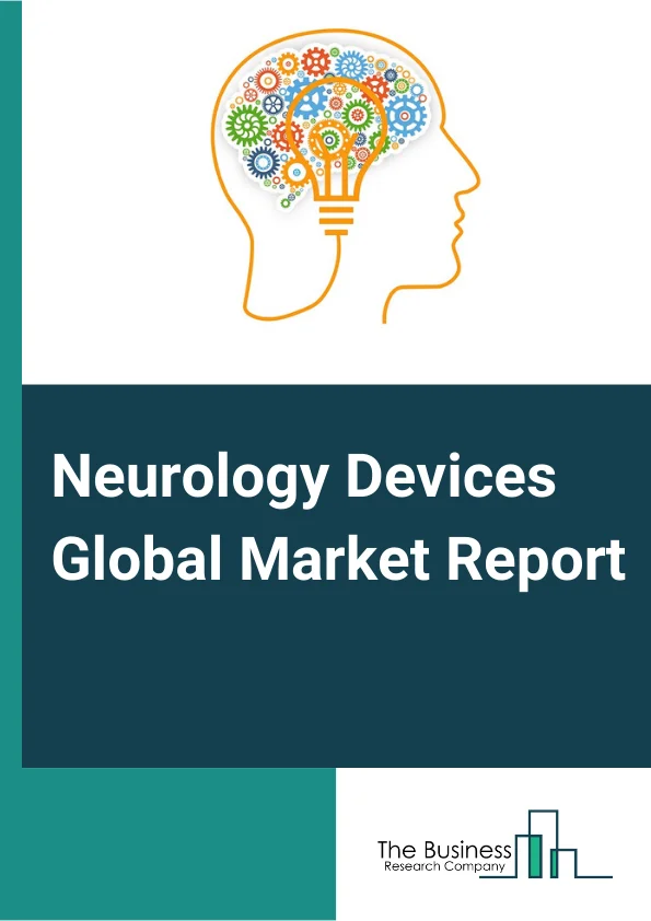 Neurology Devices Global Market Report 2025 – By Type (Cerebrospinal Fluid Management (CSF) Devices And Equipment, Interventional Neurology Devices And Equipment, Neurosurgery Devices And Equipment, Neurostimulation Device), By Type of Expenditure (Public, Private), By Product (Instruments/Equipment, Disposables), By End User (Hospitals And Clinics, Diagnostic Laboratories, Other End Users) – Market Size, Trends, And Global Forecast 2025-203