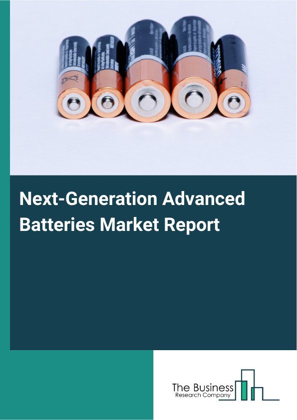 Next-Generation Advanced Batteries Market Report Infographic Image