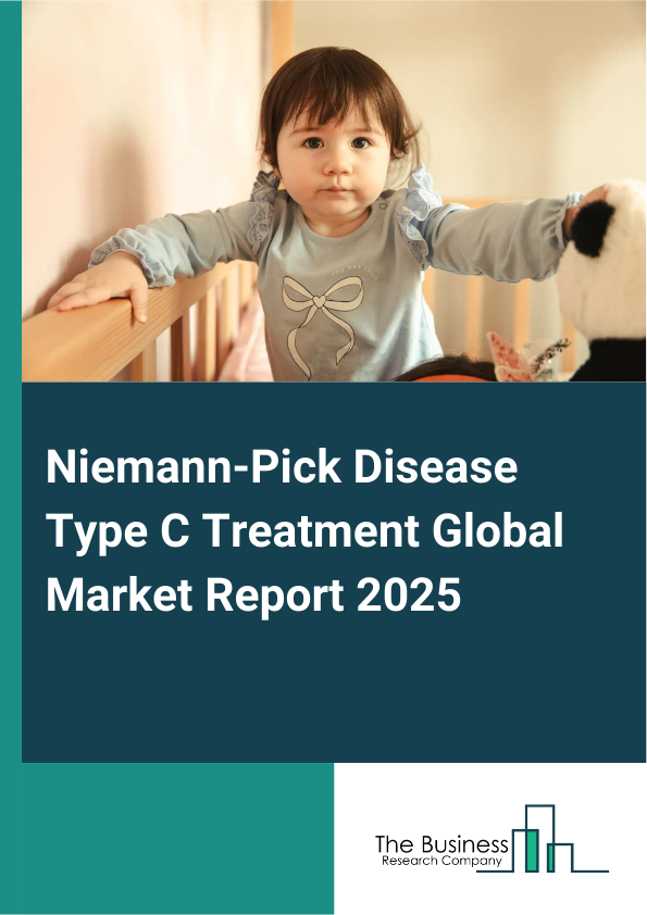 Global Niemann-Pick Disease Type C Treatment Market Report 2025