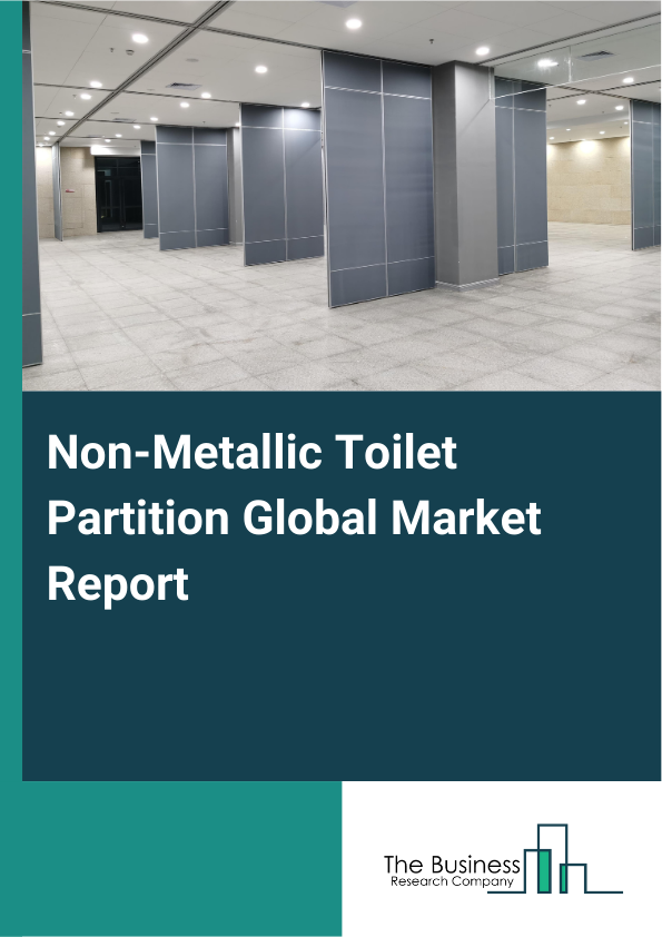 Global Non-Metallic Toilet Partition Market Report 2025