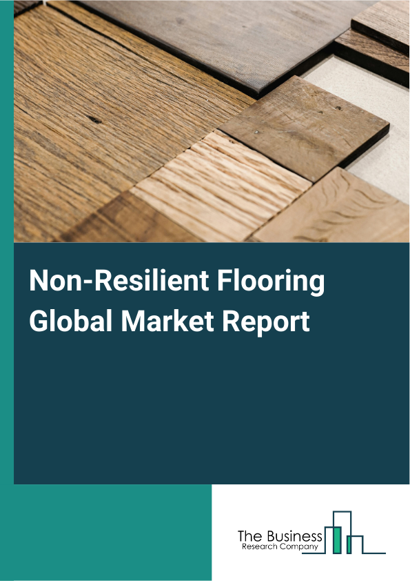 Global Non-Resilient Flooring Market Report 2025
