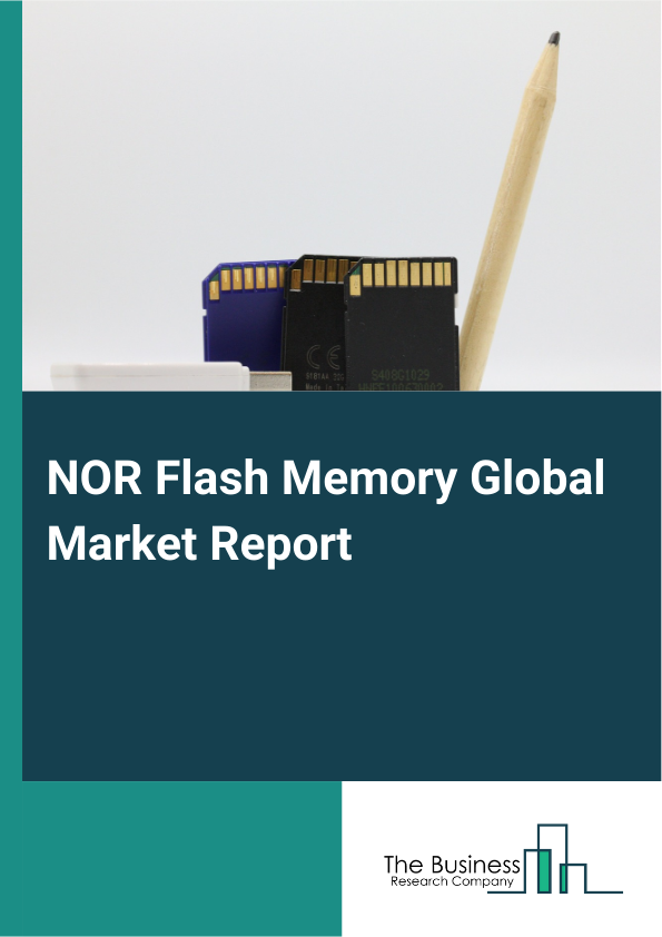 Global NOR Flash Memory Market Report 2025