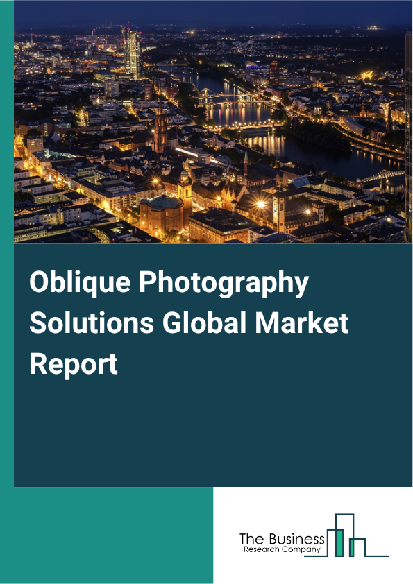Oblique Photography Solutions Market Size and growth rate 2025 to 2029: Graph