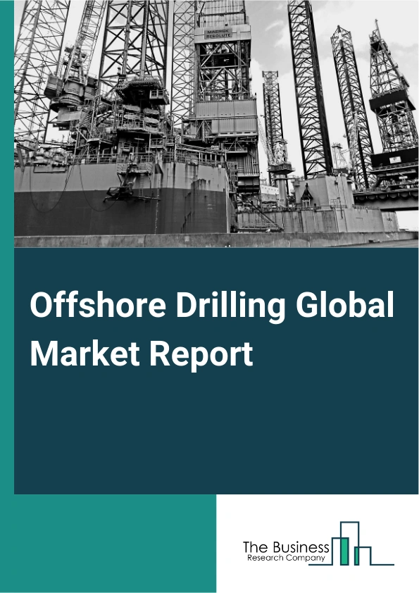 Global Offshore Drilling Market Report 2025