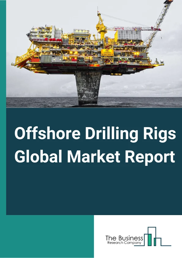 Offshore Drilling Rigs Global Market Report 2024 – By Type (Jackups, Semisubmersibles, Drill Ships, Other Types), By Application (Shallow Water, Deepwater, Ultra-Deep Water) – Market Size, Trends, And Global Forecast 2024-2033