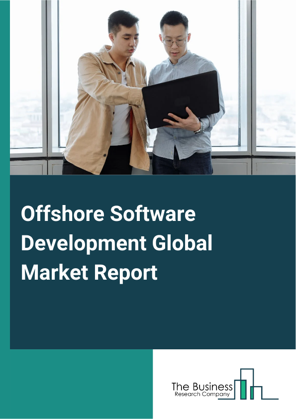 Global Offshore Software Development Market Report 2025