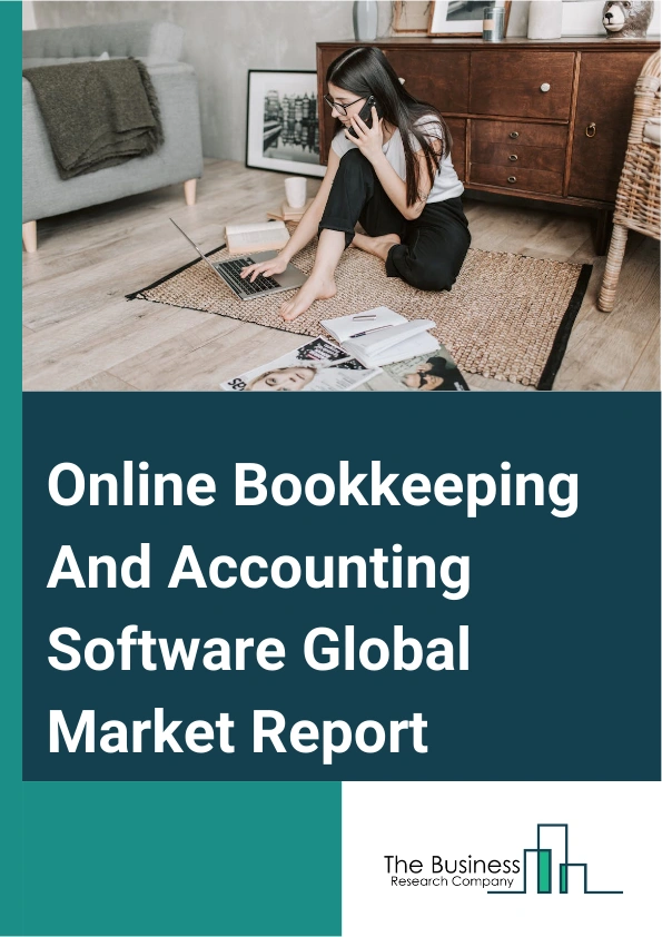 Global Online Bookkeeping And Accounting Software Market Report 2025
