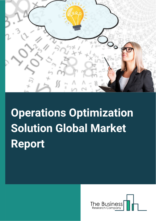 Global Operations Optimization Solution Market Report 2025