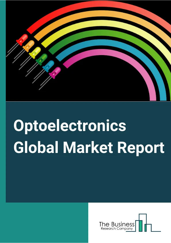 Optoelectronics Global Market Report 2024 – By Component (Light-Emitting Diode (LED), Laser Diode, Image Sensors, Optocouplers, Photovoltaic Cells, Other Components), By Device Material (Gallium Nitride, Gallium Arsenide, Gallium Phosphide, Silicon Germanium, Silicon Carbide, Indium Phosphide), By End-User (Automotive, Aerospace And Defense, Consumer Electronics, Information Technology, Healthcare, Residential And Commercial, Industrial, Other End Users) – Market Size, Trends, And Global Forecast 2024-2033