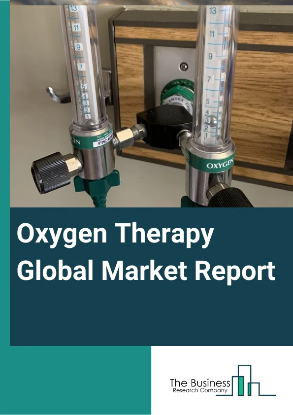 Oxygen Therapy Global Market Report 2023