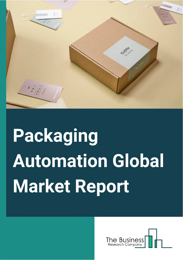 Packaging Automation Global Market Report 2025 – By Offering (Solution, Services), By Automation Type ( Robotic Pick And Place Automation, Secondary Packaging Automation, Tertiary And Palletizing Automation), By Industry...