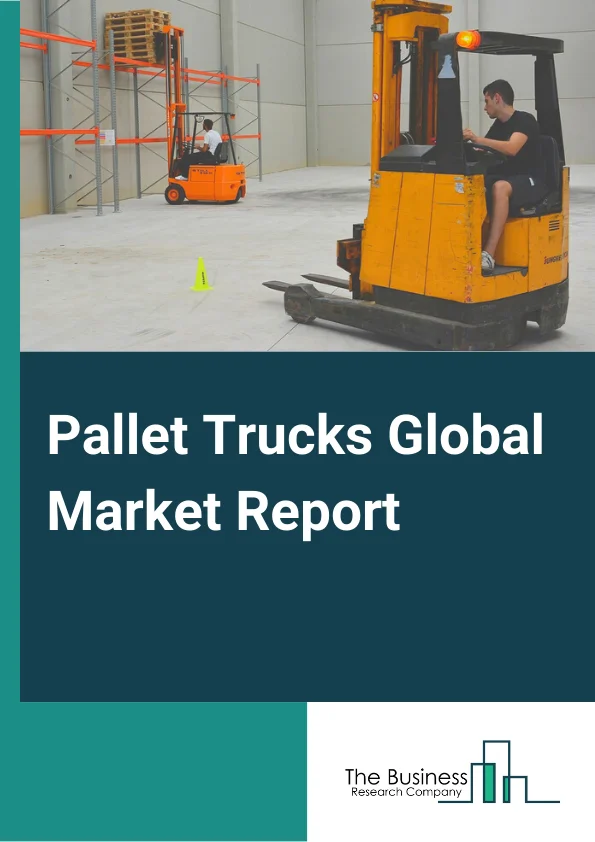Pallet Trucks Global Market Report 2025 – By Product Type (Standard, Quarter, Silent, Weighing, Scissor), By Load Capacity (Below 2000 Kg, 2000 – 4000 Kg, 4000 – 6000 Kg, Above 6000 Kg), By Control (Manual, Semi-Electric, Electric, Diesel, Compressed Natural Gas (CNG)), By End Use Industry (Food And Beverages, Retail Stores, Wholesale Distributions, Freight And Logistics, Manufacturing, Other End Use Industries) – Market Size, Trends, And Global Forecast 2025-2034