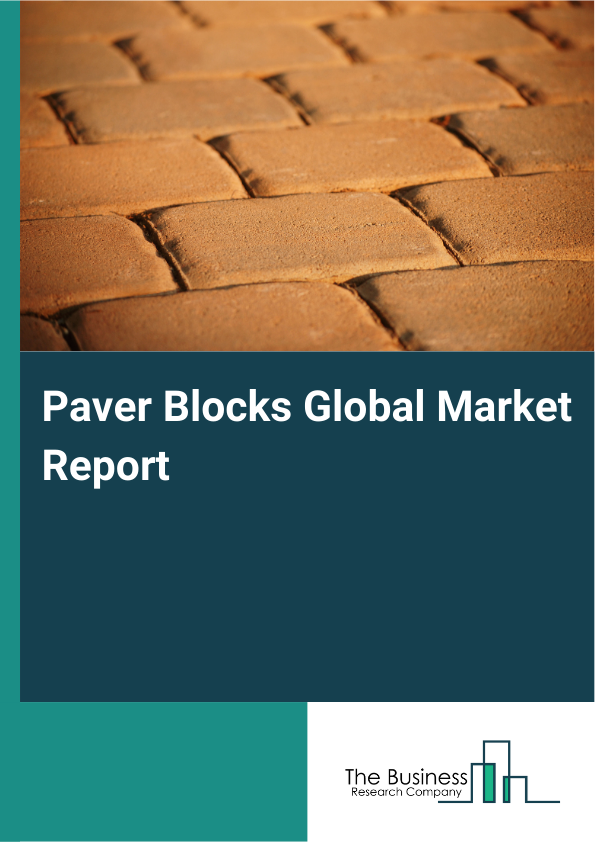 Global Paver Blocks Market Report 2025 