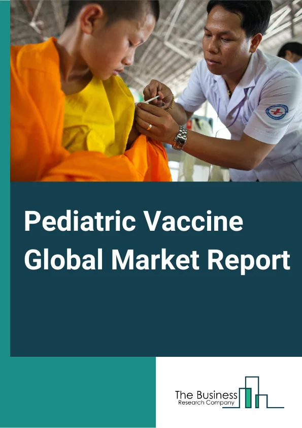 Pediatric Vaccine Market Report 2023