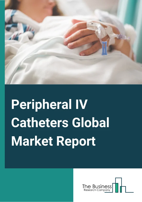 Peripheral IV Catheters Global Market Report 2023 – By Product Type (Short Peripheral Intravenous Catheters Integrated or Closed Peripheral Intravenous Catheters (PIVC)), By Technology (Conventional Peripheral Intravenous Catheters (PIVC) Safety Peripheral Intravenous Catheters (PIVC)), By End User (Hospitals Clinics Ambulatory Surgical Centers Home Healthcare) – Market Size, Trends, And Global Forecast 2023-2032