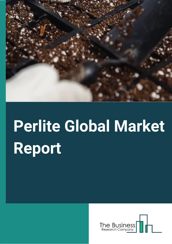 Perlite Market Report 2023