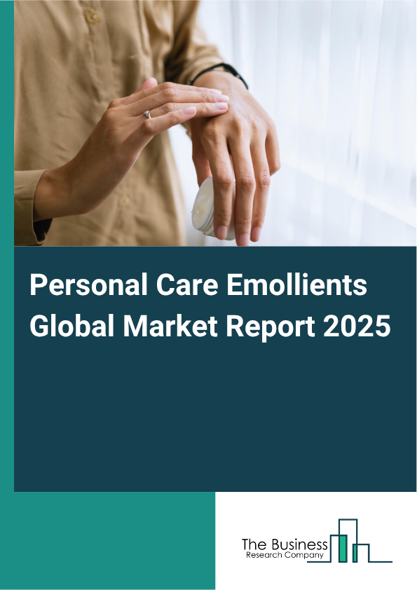 Global Personal Care Emollients Market Report 2025