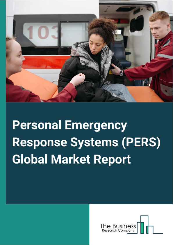 Global Personal Emergency Response Systems (PERS) Market Report 2025