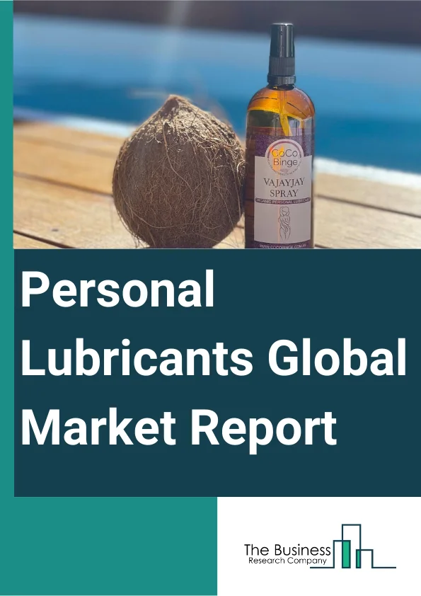 Global Personal Lubricants Market Report 2024
