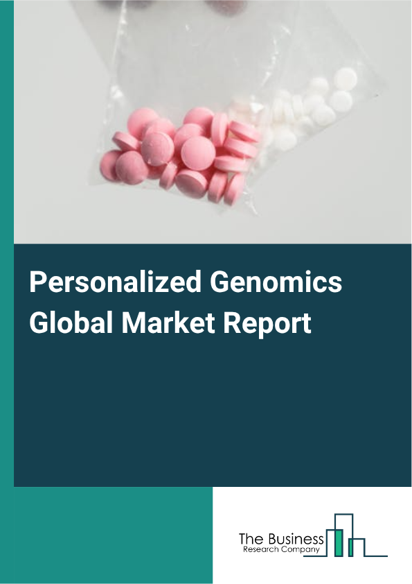 Global Personalized Genomics Market Report 2025