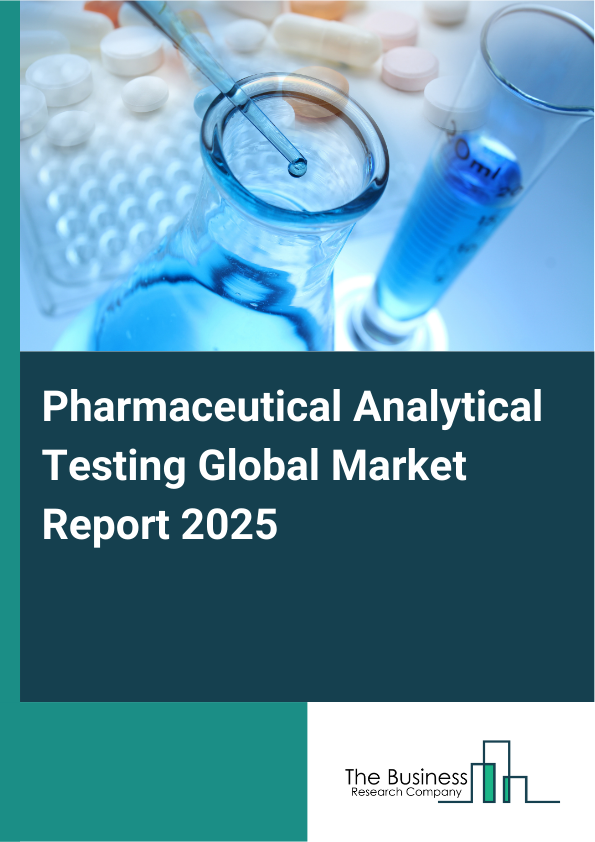 Global Pharmaceutical Analytical Testing Market Report 2025