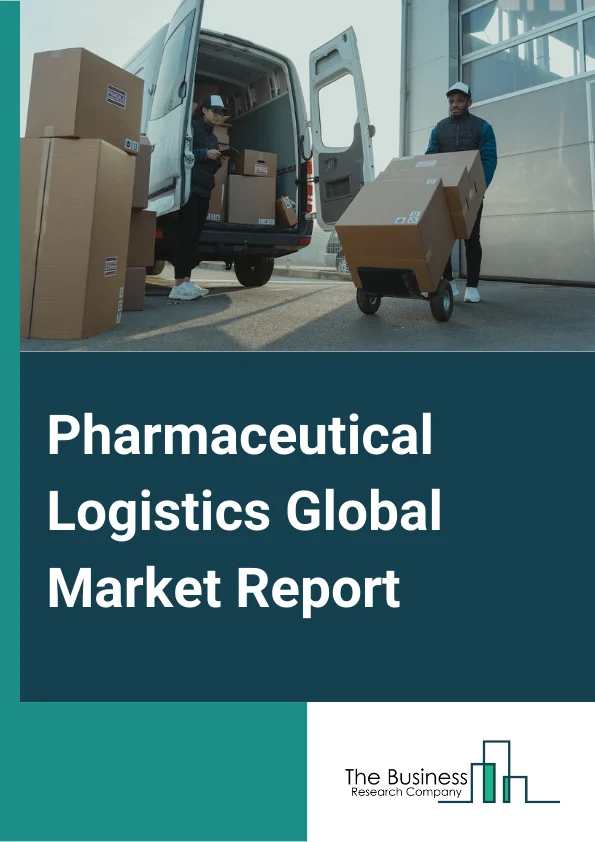 Pharmaceutical Logistics Global Market Report 2024 – By Type (Cold Chain Logistics, Non-Cold Chain Logistics), By Component (Storage, Transportation, Monitoring Components), By Procedure (Picking, Storage, Retrieval Systems, Handling Systems), By Transportation (Sea Freight, Air Freight, Overland), By Application (Bio Pharma, Chemical Pharma, Specialty Pharma) – Market Size, Trends, And Global Forecast 2024-2033