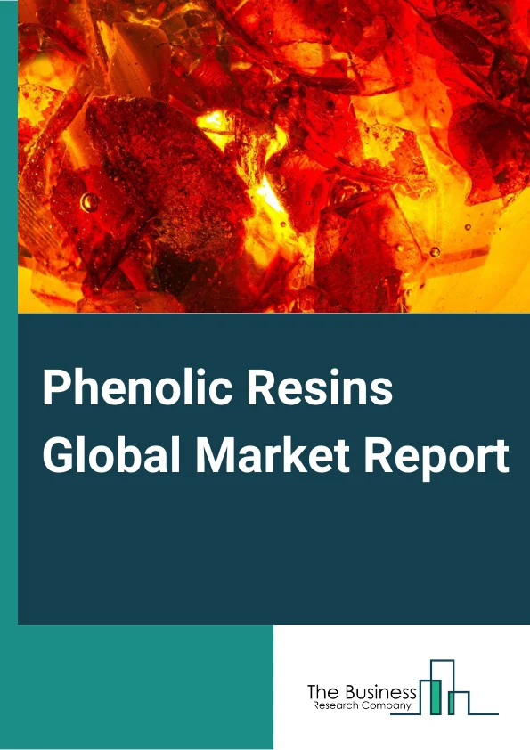 Phenolic Resins Global Market Report 2024 – By Type (Resol, Novolac, Others Types), By Application (Wood Adhesives, Molding, Insulation, Laminates, Paper Impregnation, Friction Materials, Refractory Materials, Other Applications), By End-User (Building and Construction, Furniture, Automotive, Electrical and Electronics, Other End Users) – Market Size, Trends, And Global Forecast 2024-2033