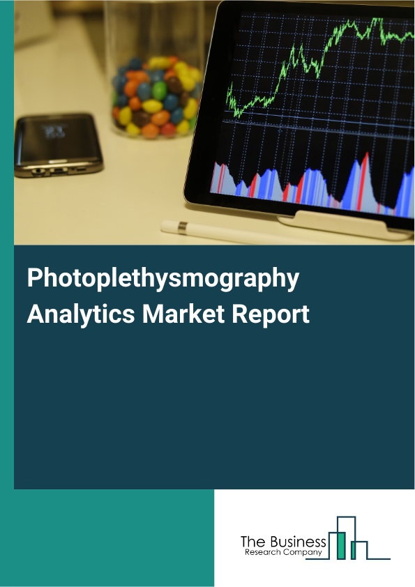 Photoplethysmography Analytics Market Report Infographic Image