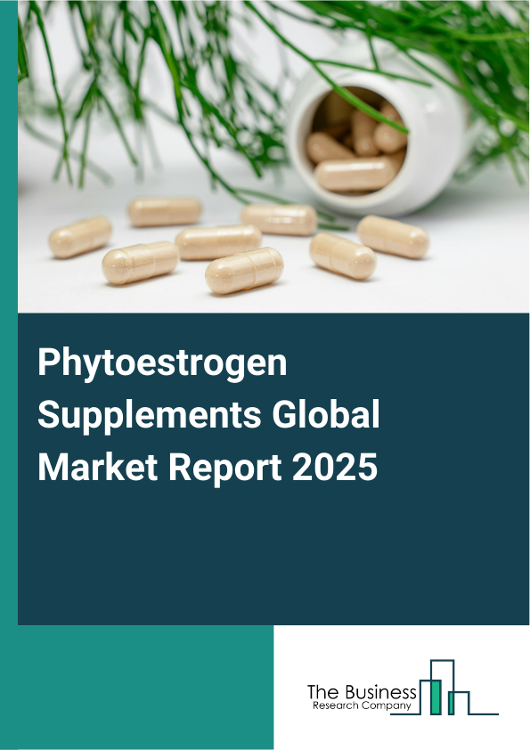 Global Phytoestrogen Supplements Market Report 2025
