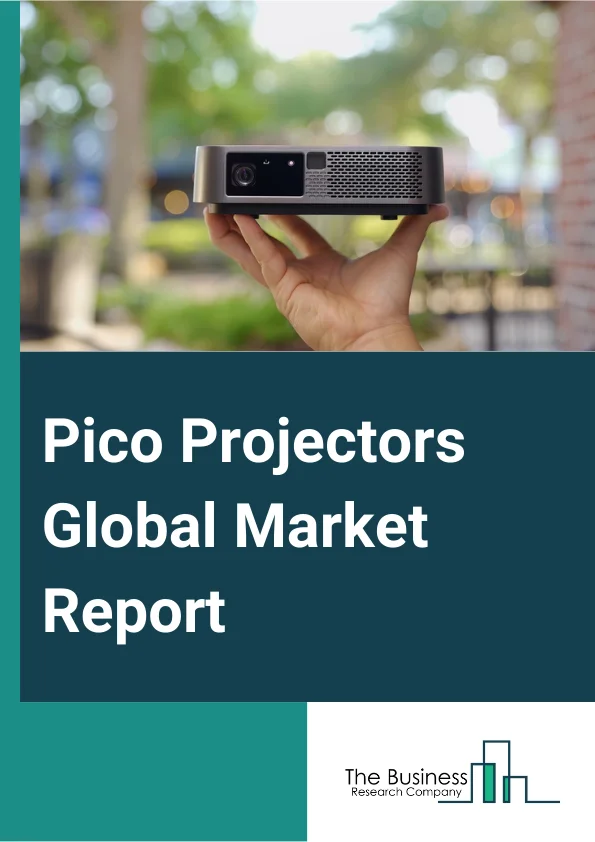 Pico Projectors Global Market Report 2024 – By Product Type (Embedded, Non-Embedded), By Component (Light Source, Illumination System, Projector Lens, Other Components), By Technology (Digital Light Processing (DLP), Laser Beam Steering, Holographic Laser Projection, Liquid Crystal On Silicon), By Application (Aerospace And Defense, Healthcare, Education, Automotive, Consumer Electronics, Other Applications) – Market Size, Trends, And Global Forecast 2024-2033