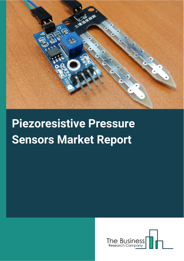 Piezoresistive Pressure Sensors Market Report Infographic Image