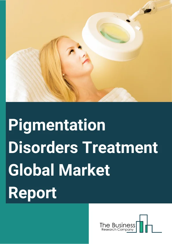 Pigmentation Disorders Treatment Global Market Report 2025 – By Treatment Type (Topical Treatment, Dermabrasion, Chemical Peels, Laser Treatment, Phototherapy, Other Treatment Types), By Drugs (Calcineurin Inhibitors, Melanocyte-Stimulating Hormone, Other Drug Types), By Type Of Disorder (Albinism, Vitiligo, Melasma, Post-Inflammatory Hyperpigmentation (PIH), Other Types Of Disorder), By Route Of Administration (Oral, Topical, Other Routes Of Administration), By Distribution Channel (Dermatology Clinics, Aesthetic Clinics, Drugstores And Cosmetic Stores, E-Commerce, Other Distribution Channels) – Market Size, Trends, And Global Forecast 2025-2034
