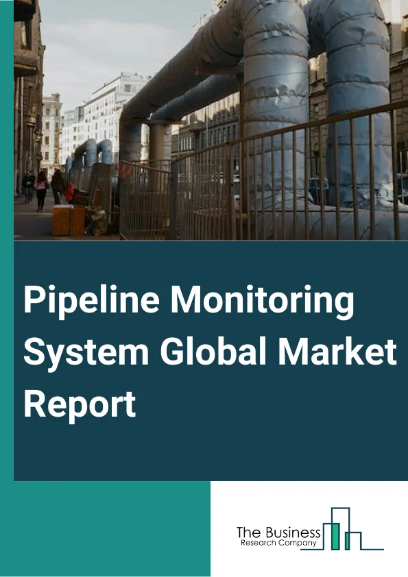 Pipeline Monitoring System Global Market Report 2024 – By Type (Metallic, Non-Metallic, Concrete Pipes, Asbestos Cement Pipes), By Technology (Ultrasonic, PIG (Pipeline Inspection Gauge), Small Ball, Magnetic Flux Leakage, Fiber Optic, Other Technologies), By Application (Operating Efficiency, Leak Detection, Pipeline Break Detection), By End-User (Oil And Gas, Water And Wastewater, Other End-Users) – Market Size, Trends, And Global Forecast 2024-2033