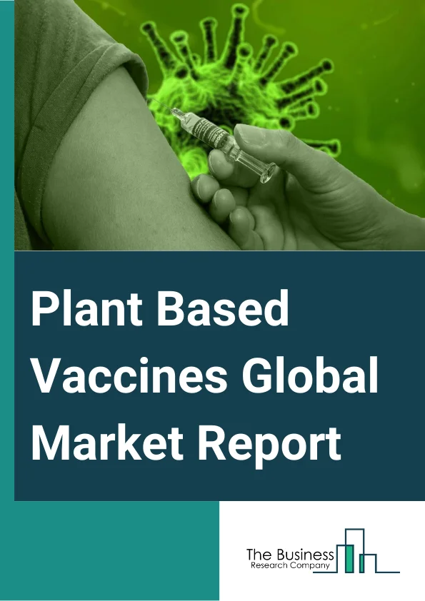 Plant Based Vaccines