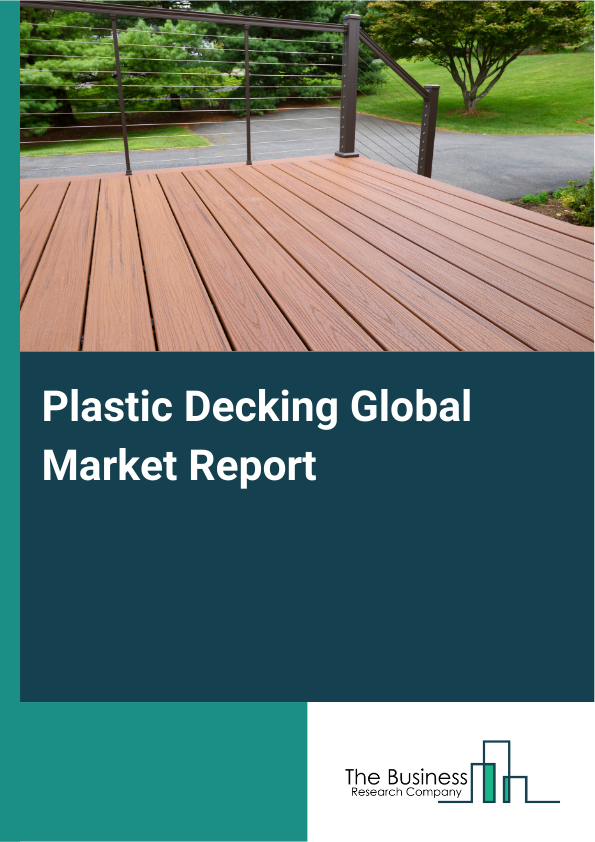 Global Plastic Decking Market Report 2025