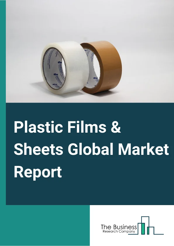 Plastic Films & Sheets Global Market Report 2024 – By Type (Polypropylene, Polyethylene, Polyvinyl Chloride, Rubber, Other Type), By Application (Food Packaging, Stretch Film, Shrink Film, Heavy Duty Bags, Film on Reel, Other Applications), By End Use (Automotive, Aerospace and Aviation, Packaging, Food and Beverages, Building and Construction, Healthcare, Printing, Agriculture, Other End-Users) – Market Size, Trends, And Global Forecast 2024-2033